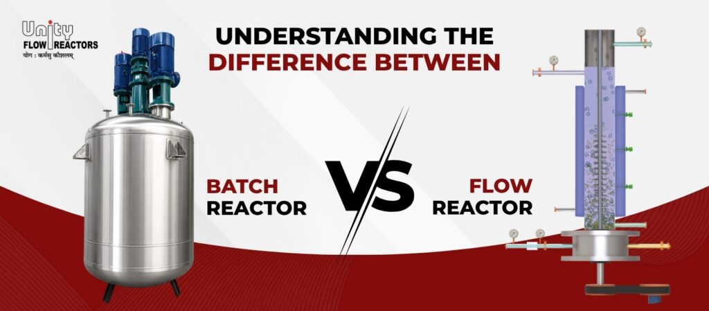 Batch Reactor Vs Flow Reactor